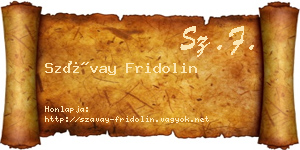 Szávay Fridolin névjegykártya